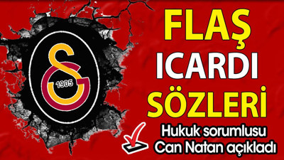 Galatasaray'dan flaş Icardi açıklaması (22 Şubat 2024)