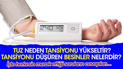 Tuz neden tansiyonu yükseltir? Tansiyonu düşüren besinler nelerdir?
