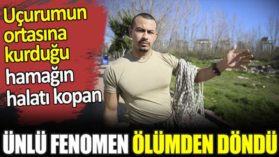Uçurumun ortasına kurduğu hamağın halatı kopan ünlü fenomen ölümden döndü