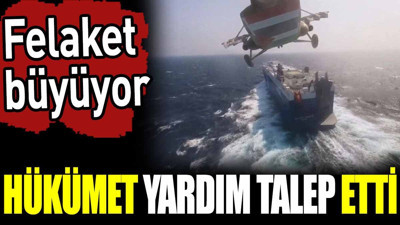 Felaket büyüyor. Hükümet yardım talep etti