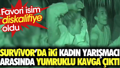 Survivor’da iki kadın yarışmacı arasında yumruklu kavga çıktı