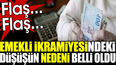 Flaş... Flaş... Emekli ikramiyesindeki düşüşün nedeni belli oldu
