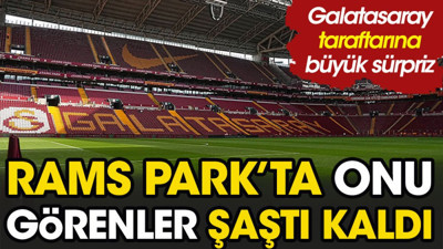 Galatasaray taraftarına büyük sürpriz. Rams Park'ın kapısında onu görenler şaştı kaldı