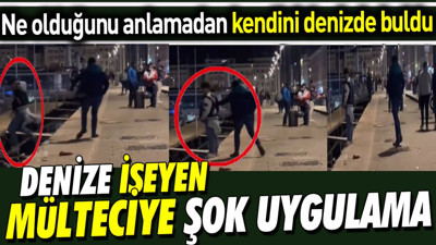 Denize işeyen mülteciye şok uygulama. Ne olduğunu anlamadan kendini denizde buldu