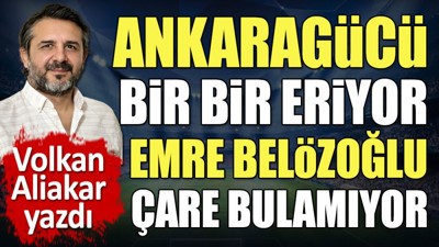 Ankaragücü bir bir eriyor Emre Belözoğlu çare bulamıyor. Volkan Aliakar yazdı