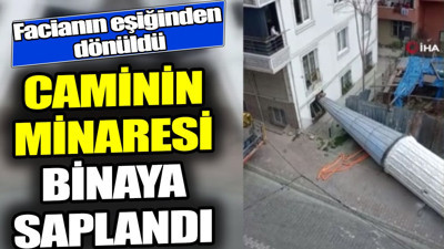 Flaş... Flaş... Esenyurt'ta cami minaresi binanın üzerine devrildi