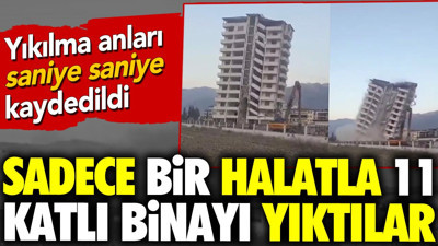 Sadece bir halatla 11 katlı binayı yıktılar. Yıkılma anları saniye saniye kaydedildi