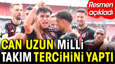 Can Uzun kararını verdi. Milli takım tercihini yaptı