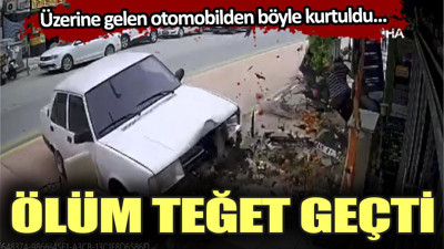 Ölüm teğet geçti