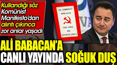 Ali Babacan kullandığı söz Komünist Manifesto’dan alıntı çıkınca zor anlar yaşadı