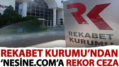Rekabet Kurumu’ndan ‘Nesine.com’a rekor ceza