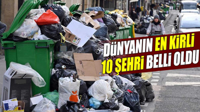 Dünyanın en kirli 10 şehri belli oldu