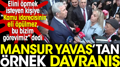 Mansur Yavaş'tan örnek davranış. Elini öpmek isteyen kişiye 'kamu idarecisinin eli öpülmez bu bizim görevimiz' dedi