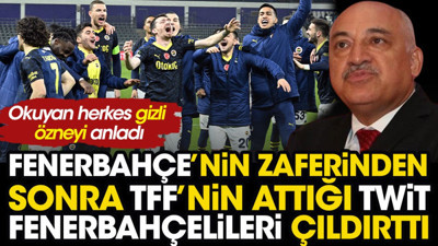 Fenerbahçe'nin zaferinden sonra TFF'nin attığı twit Fenerbahçelileri çıldırttı. Okuyan herkes gizli özneyi anladı