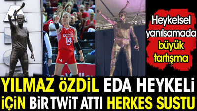 Yılmaz Özdil Eda heykeli için için bir twit attı herkes sustu. Heykelsel yanılsamada büyük tartışma