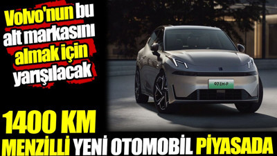 Volvo'nun bu alt markasını almak için yarışılacak! 1400 km menzilli yeni otomobil piyasada