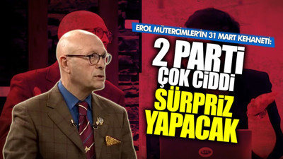 Erol Mütercimler’in 31 Mart kehaneti: İki parti çok ciddi bir sürpriz yapacak