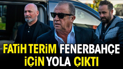 Fatih Terim Fenerbahçe için yola çıktı (16 Mart 2024)