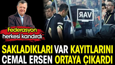 TFF herkesi kandırdı. Sakladıkları VAR kayıtlarını Cemal Ersen ortaya çıkardı