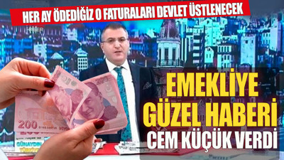 Cem Küçük'ten emeklilere güzel haber Her ay ödediğiniz o faturaları devlet üstlenecek