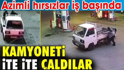 Kamyoneti ite ite çaldılar. Azimli hırsızlar iş başında