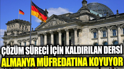 Çözüm Süreci için kaldırılan dersi Almanya müfredatına koyuyor