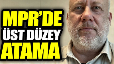MPR'de üst düzey atama