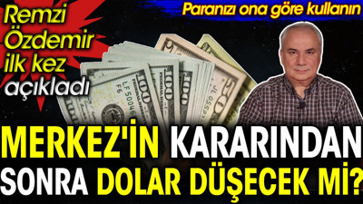 Dolar düşecek mi? Remzi Özdemir ilk kez açıkladı. Paranızı ona göre kullanın