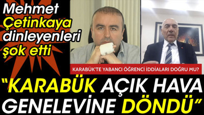 Mehmet Çetinkaya dinleyenleri şok etti: "Karabük açık hava genelevine döndü"