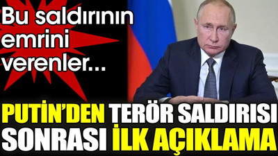 Flaş... Flaş... Putin'den terör saldırısı sonrası ilk açıklama