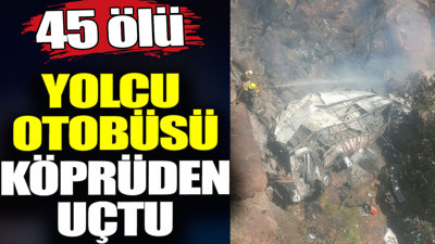 Yolcu otobüsü köprüden uçtu. 45 ölü