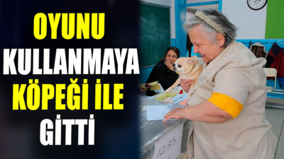 Oyunu kullanmaya köpeği ile gitti