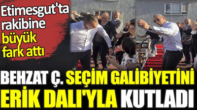 Behzat Ç. seçim galibiyetini Erik Dalı'yla kutladı