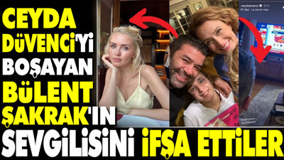Ceyda Düvenci'yi boşayan Bülent Şakrak'ın yeni sevgilisini ifşa ettiler