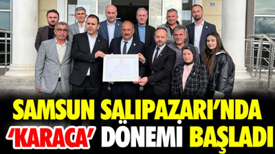 Samsun Salıpazarı'nda 'Karaca' dönemi