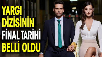 Yargı dizisinin final tarihi belli oldu