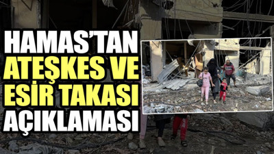 Hamas’tan ateşkes ve esir takası açıklaması