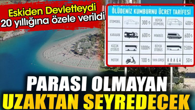 Eskiden Devletteydi. Parası olmayan uzaktan seyredecek
