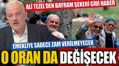 SGK Uzmanı Ali Tezel'den emekliye bayram şekeri gibi haber. Zammın yanında o oran da değişecek