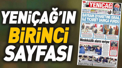 Yeniçağ Gazetesi'nin 1. sayfası (12 Nisan 2024)