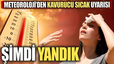 Bahar günü yaz bastıracak. Meteoroloji'den kavurucu sıcak uyarısı