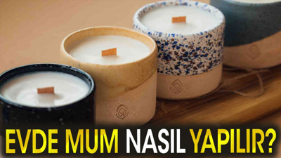 Evde mum nasıl yapılır?