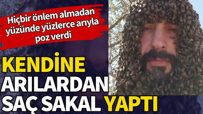 Kendine arılardan saç sakal yaptı: Yüzünde yüzlerce arıyla poz verdi