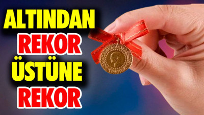 Altından rekor üstüne rekor (16 Nisan 2024)