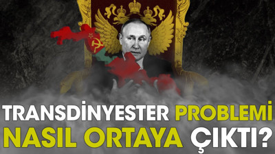 Transdinyester problemi nasıl ortaya çıktı?