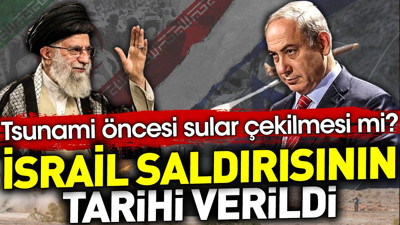 İsrail saldırısının tarihi verildi. Tsunami öncesi sular çekilmesi mi?