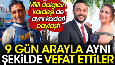 9 gün arayla iki kardeş aynı şekilde öldü