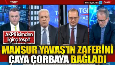 Mansur Yavaş'ın zaferini çaya çorbaya bağladı. AKP'li isimden ilginç tespit