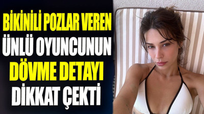 Bikinili pozlar veren ünlü oyuncunun dövme detayı dikkat çekti