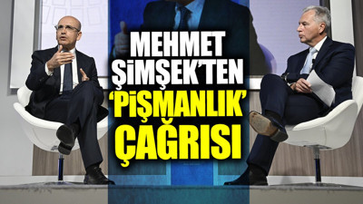 Mehmet Şimşek’ten ‘pişmanlık’ çağrısı